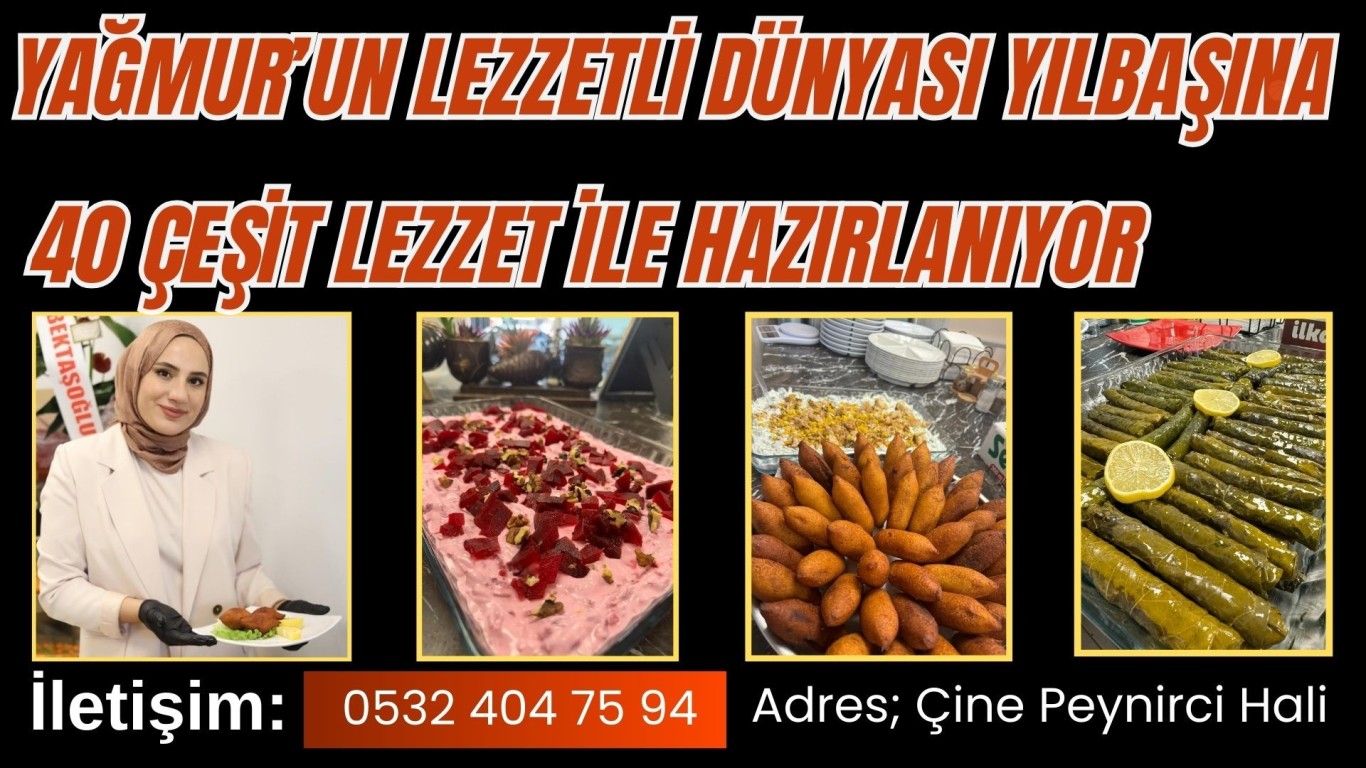 YAĞMUR'UN LEZZETLİ DÜNYASI YILBAŞINA 40 ÇEŞİT LEZZET İLE HAZIRLANIYOR