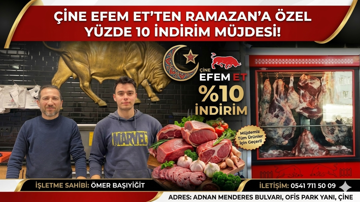 ÇİNE EFEM ET'TEN RAMAZAN BAYRAMI'NA ÖZEL YÜZDE 10 İNDİRİM MÜJDESİ!