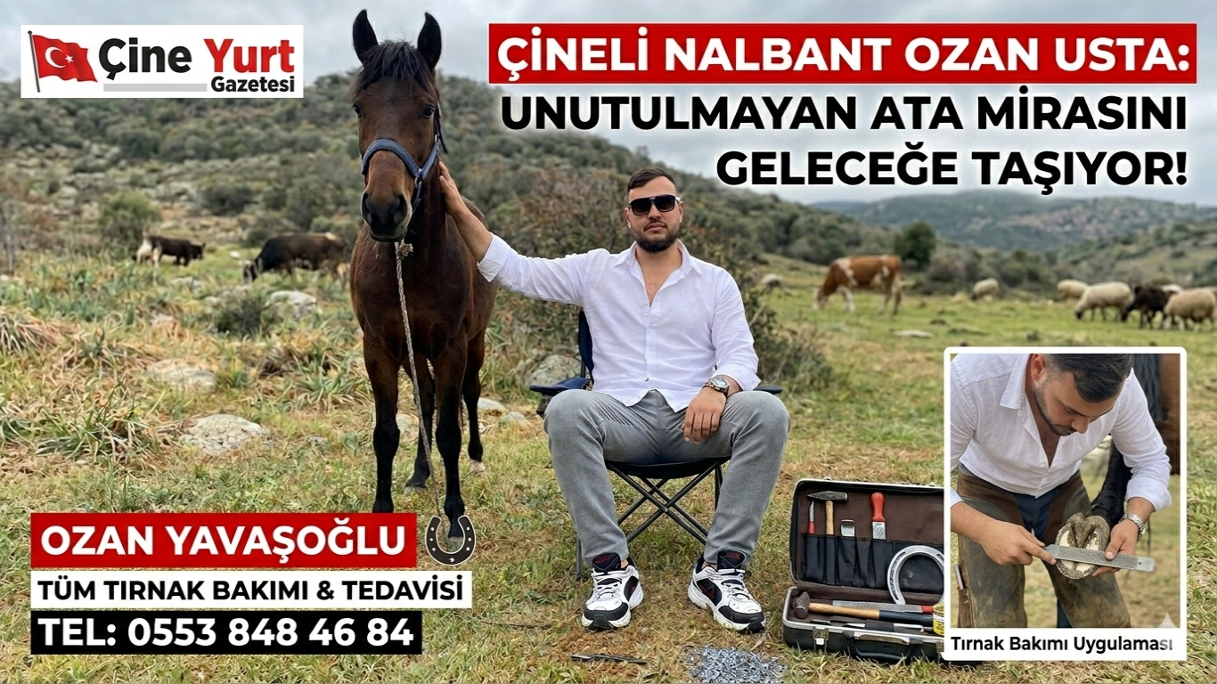 Çine’de Bir Ata Mirası: Nalbantlık Ozan Yavaşoğlu ile Yaşıyor