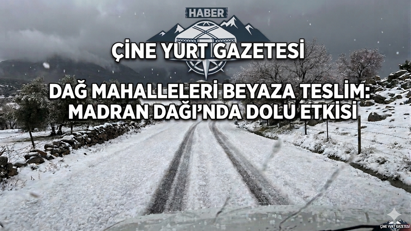 Çine’de Bahar Ortasında Beyaz Sürpriz: Madran Dağı Doluyla Kaplandı