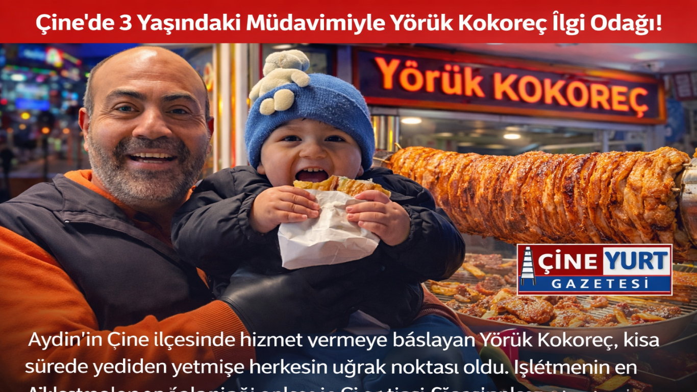 Çine’de 3 Yaşındaki Müdavimiyle Yörük Kokoreç İlgi Odağı!
