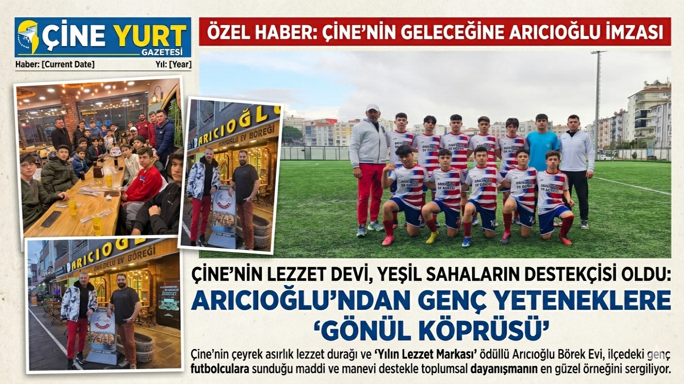 Çine’nin Lezzet Devi, Yeşil Sahaların Destekçisi Oldu: Arıcıoğlu’ndan Genç Yeteneklere Gönül Köprüsü