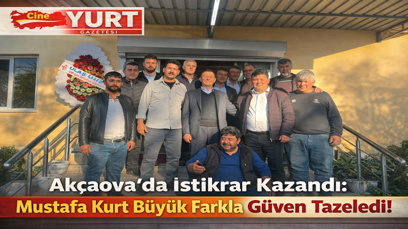 Akçaova’da İstikrar Kazandı: Mustafa Kurt Büyük Farkla Güven Tazeledi!