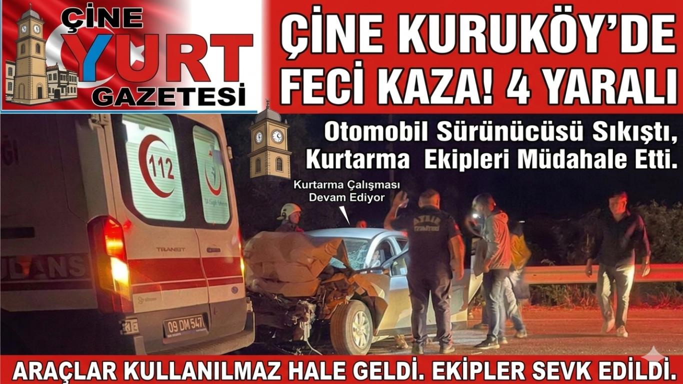 Çine’de Can Pazarı! Ekipler Sürücüyü Sıkıştığı Araçtan Kurtarmak İçin Seferber Oldu!