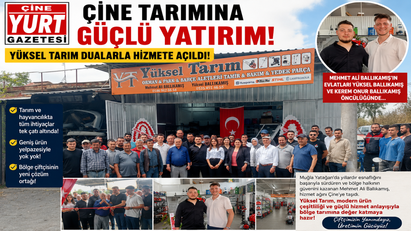 Çine Tarımına Güçlü Yatırım: Yüksel Tarım Dualarla Hizmete Açıldı!
