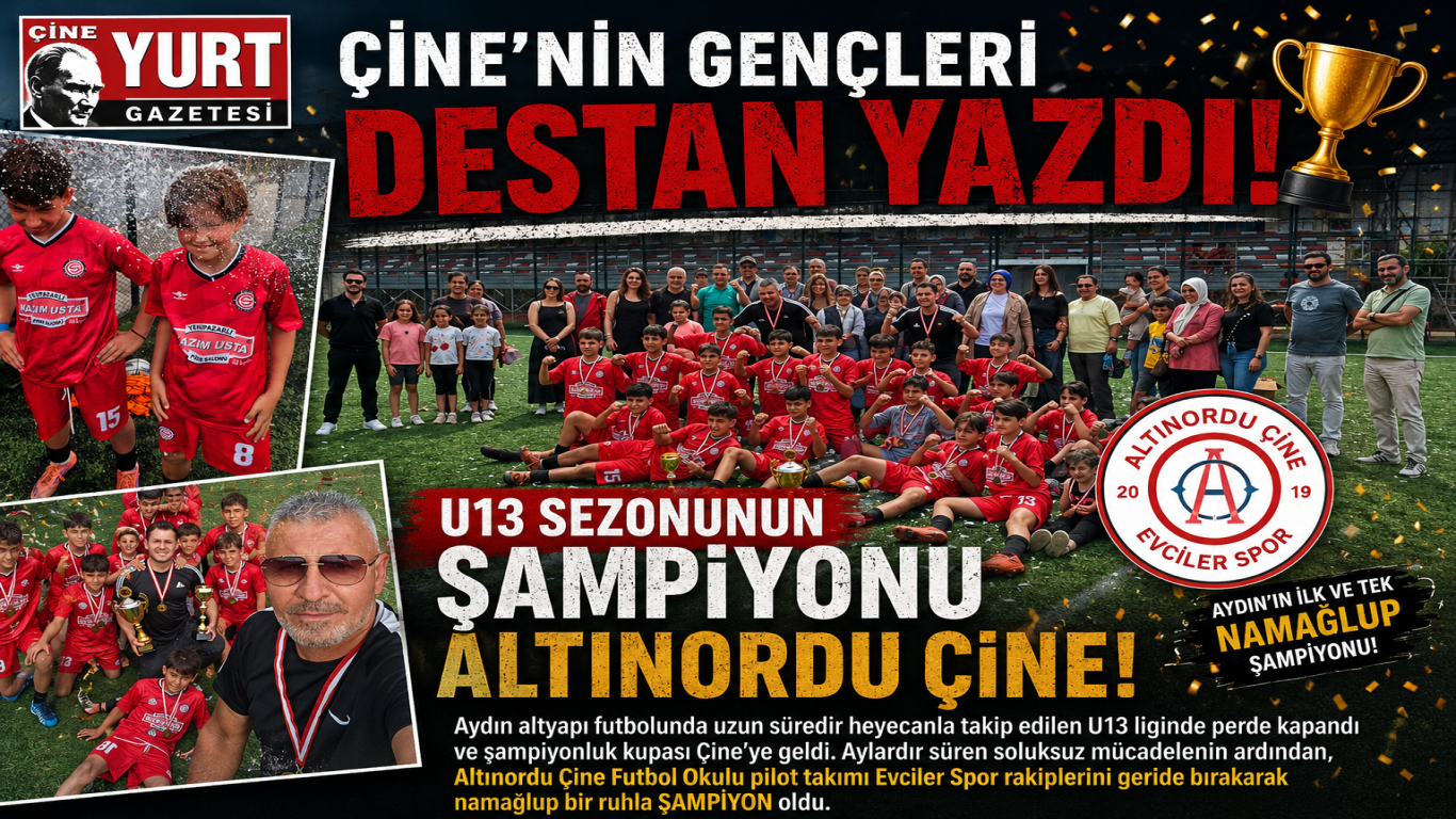 ÇİNE’NİN GENÇLERİ DESTAN YAZDI: U13 SEZONUNUN ŞAMPİYONU ALTINORDU ÇİNE!