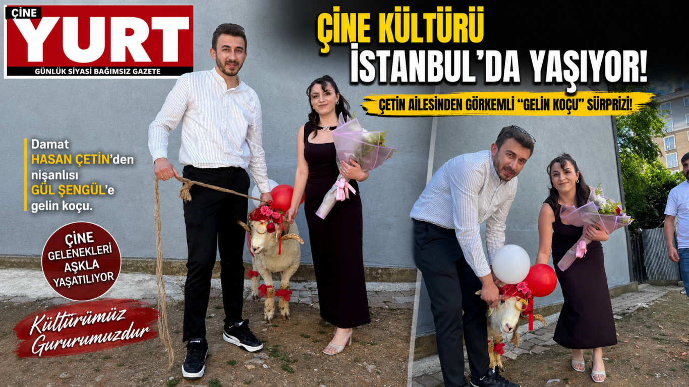 Çine Kültürü İstanbul’da Yaşıyor: Çetin Ailesinden Görkemli Gelin Koçu Sürprizi!