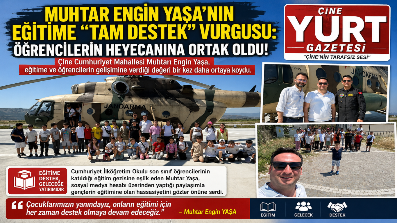 Muhtar Engin Yaşa’nın Eğitime Tam Destek Vurgusu: Öğrencilerin Heyecanına Ortak Oldu!