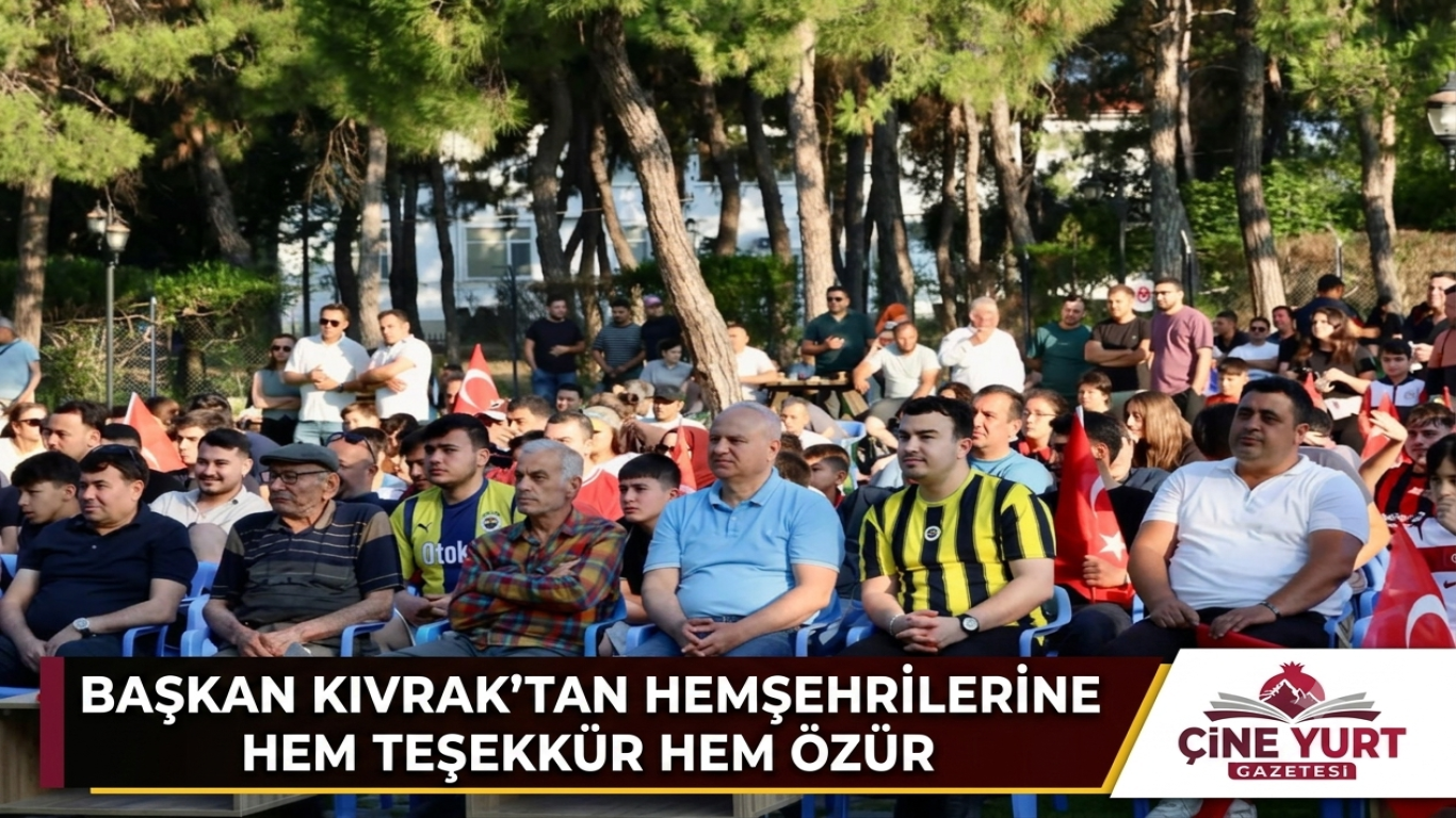 Başkan Kıvrak’tan Hemşehrilerine Hem Teşekkür Hem Özür