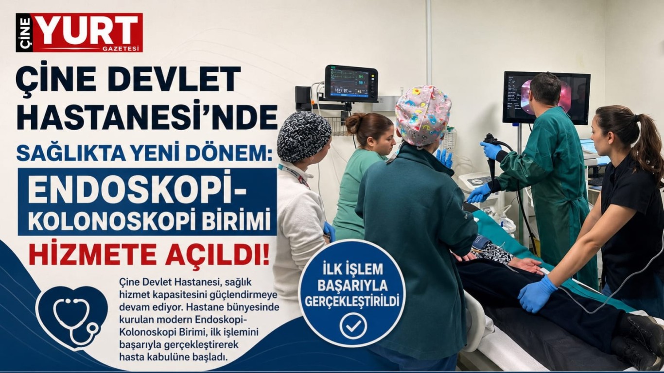 Çine Devlet Hastanesi’nde Sağlıkta Yeni Dönem: Endoskopi-Kolonoskopi Birimi Hizmete Açıldı