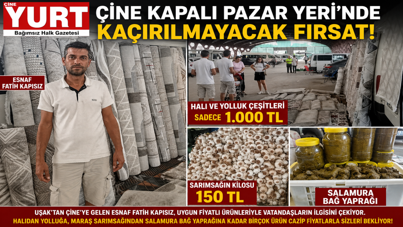 Çine Kapalı Pazar Yeri’nde Kaçırılmayacak Fırsat!